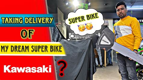 Taking Delivery Of My New Super Bike Dream Bike Superbike