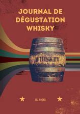 Journal De D Gustation Whisky Journal De D Gustation Whisky Carnet Et