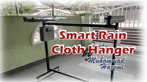 Projek Pelajar Siri Smart Rain Cloth Hanger Youtube