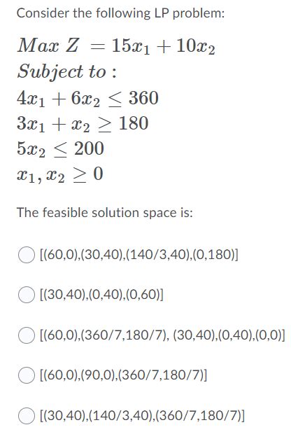 Solved Consider The Following Lp Problem Max Z 15x1 10x2