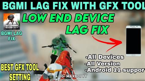 Low End Device Lag Fix Bgmi Lag Fix Gfx Tool Setting Best Gfx