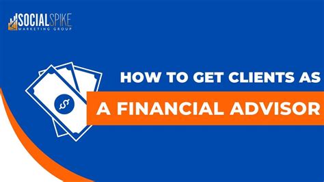 How To Get Clients As A Financial Advisor Youtube