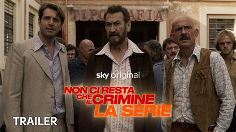 Non Ci Resta Che Il Crimine La Serie Nuova Serie Trailer Youtube