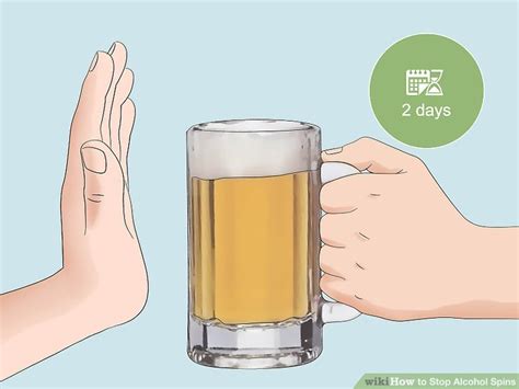 Easy Ways to Stop Alcohol Spins: 13 Steps (with Pictures)