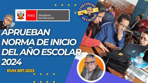 Minedu Aprueba Norma De Inicio Del A O Escolar Rvm