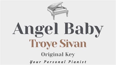 Angel Baby Troye Sivan Original Key Karaoke Piano Instrumental