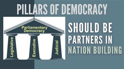 Pillars Of Democracy Should Be Partners In Nation Building Pgurus