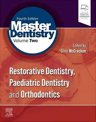 Master Dentistry Volume Restorative Dentistry Paediatric Dentistry