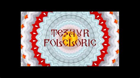 Tezaur Folcloric Ziua Profesorului Youtube