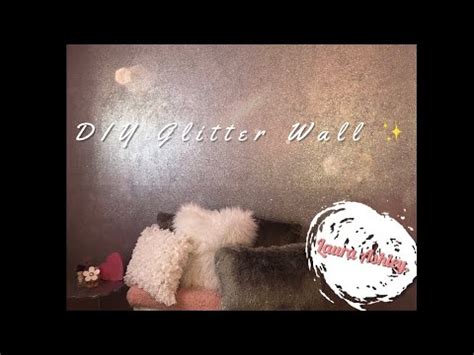 DIY Glitter Wall YouTube