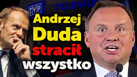 Duda Straci Wszystko Tusk Z Sienkiewiczem Ograli Kaczy Skiego I Dud