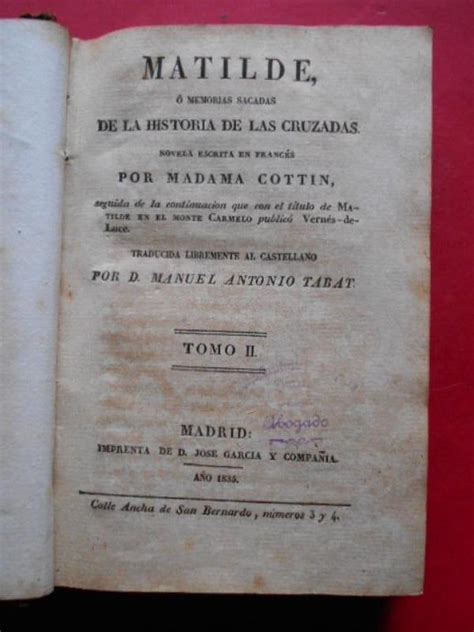 Matilde O Memorias Sobre La Historia De Las Cruzadas Seguida De La