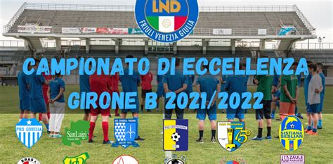 Ufficiali I Gironi Di Eccellenza Asd Pro Gorizia Sito Ufficiale