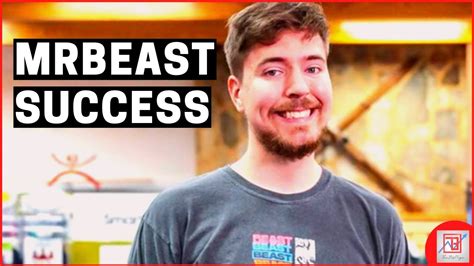 The Success Of Youtuber Mrbeast Success Story Youtube