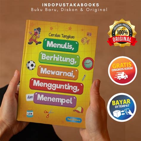 Jual Buku Cerdas Tangkas Menulis Berhitung Mewarnai Menggunting Dan