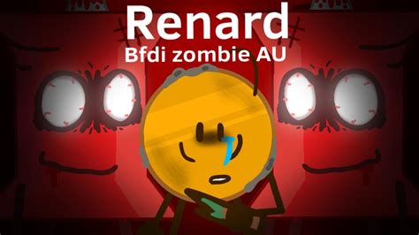 Renard Animation Meme Bfdi Zombie AU AquaFoxxy YouTube