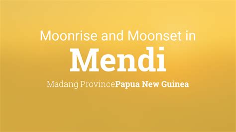 Moonrise Moonset And Moon Phase In Mendi