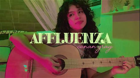 Affluenza ‐ Conan Gray Cover Youtube