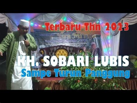 Ceramah Agama Terbaru Tahun 2023 KH Sobari Lubis YouTube