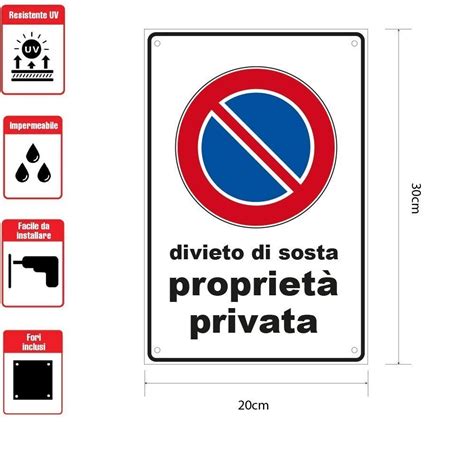 Cartello Divieto di Sosta Proprietà Privata