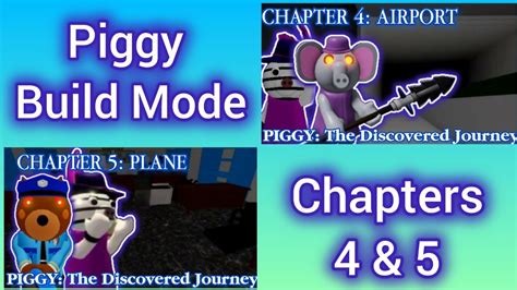 Piggy Build Mode The Discovered Journey Chapters 4 5 YouTube