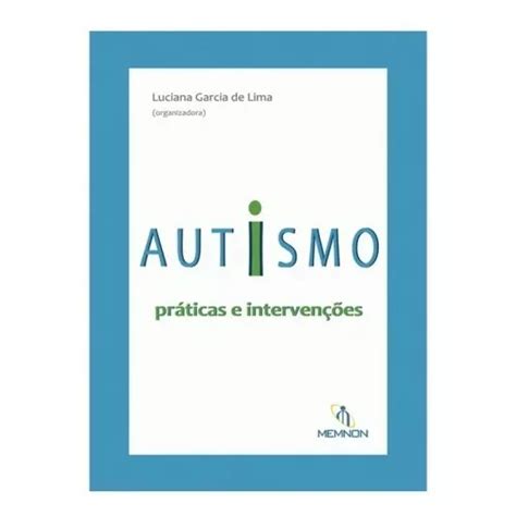 Autismo Pr Ticas E Interven Es Frete Gr Tis