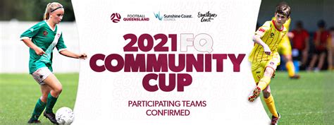 Teams confirmed for 2021 FQ Community Cup - Football Queensland