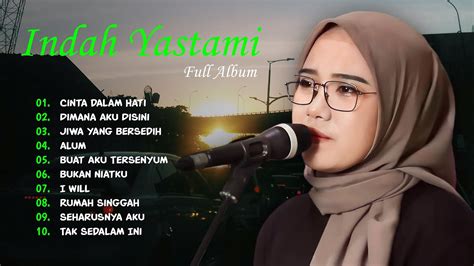 INDAH YASTAMI CINTA DALAM HATI DIMANA AKU DISINI COVER AKUSTIK