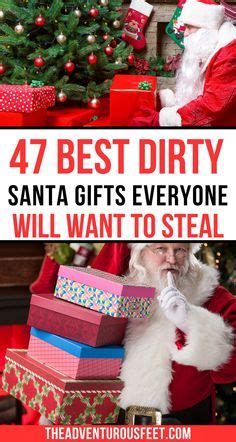 47 Best Dirty Santa Gifts Everyone Will Want To Steal The Adventurous