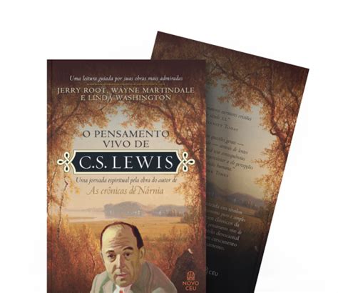 O Pensamento Vivo De C S Lewis Explora A Filosofia Presente Em Suas