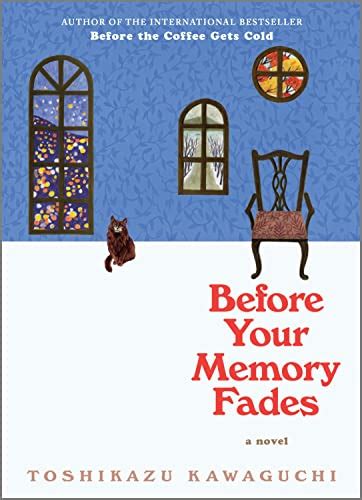 Before Your Memory Fades By Toshikazu Kawaguchi