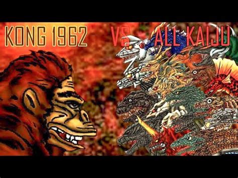 KING KONG 1962 VS All Kaiju Godzilla Daikaiju Battle Royale