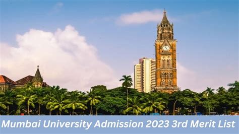 Mumbai University Admissions 2023 Third Merit List Released Know How