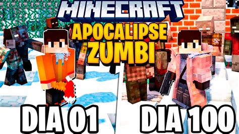 Sobrevivi 100 Dias Um Apocalipse Zumbi No Minecraft O Filme Youtube