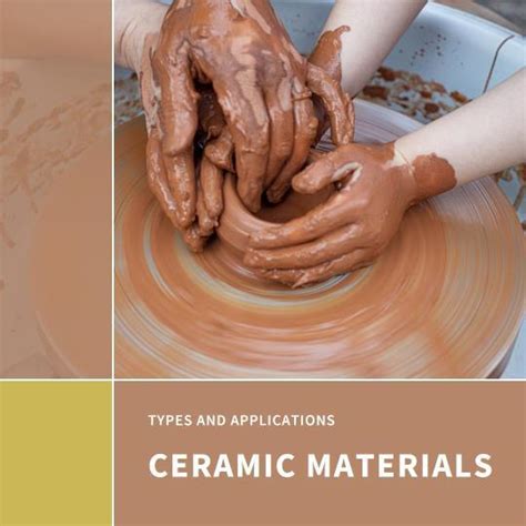 Types And Applications Of All-Kinds Of Ceramic Materials