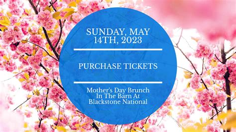 Mother S Day Brunch In The Barn At Blackstone National Blackstone