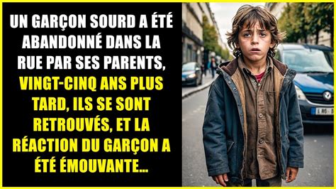 Un Gar On Sourd A T Abandonn Dans La Rue Par Ses Parents Vingt Cinq