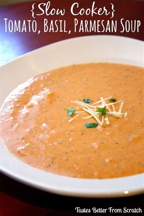 Creamy Tomato Basil Parmesan Soup Tastes Better From Scratch Slow