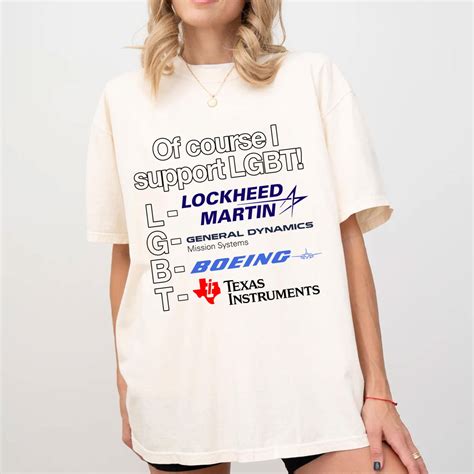 Official Of Course I Support Lgbt Lockheed Martin General Dynamics