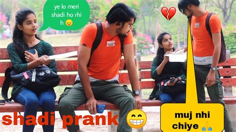 Fake Married Prank On Boyfriend Meri Shadi Ho Rhi Hai Ab Me Nhi