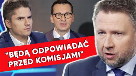 Z oszustami się nie rozmawia Komisje śledcze ws PiS Kierwiński