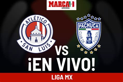 Liga MX 2024 Atlético San Luis vs Pachuca EN VIVO Partido hoy Liga