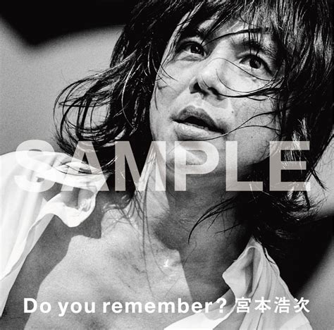 10月23日水発売シングル「do You Remember」購入者先着特典のお知らせ 宮本浩次