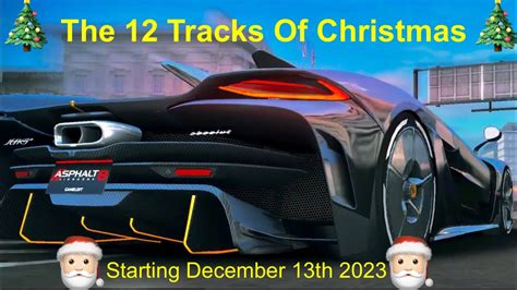 Asphalt 8 The 12 Tracks Of Christmas Event YouTube