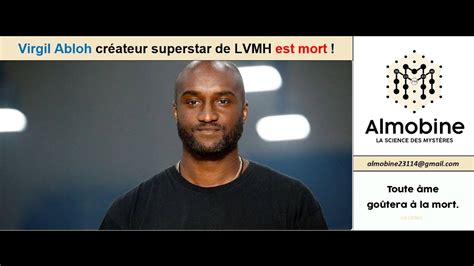 Virgil Abloh Cr Ateur Superstar De Lvmh Est Mort Youtube