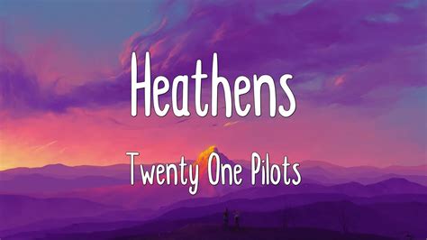 Heathens Twenty One Pilots Lyrics Youtube