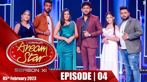 Derana Dream Stars Season 11 Episode 04 05th February 2023 YouTube