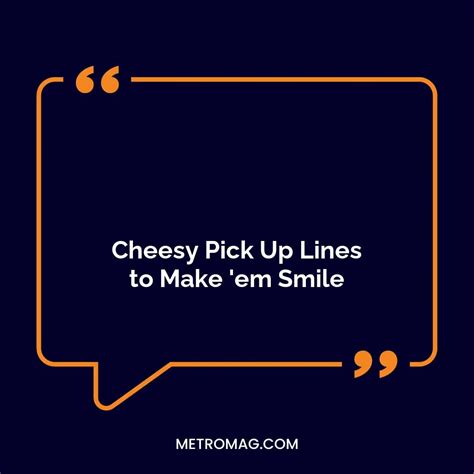 Updated Pick Up Lines 457 Cheesy Pick Up Lines A Collection Of