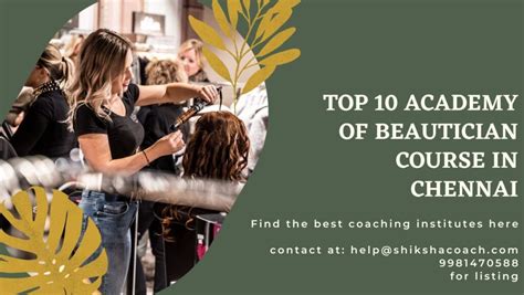 Top 10 Academy Of Beautician Course In Chennai Contact Details