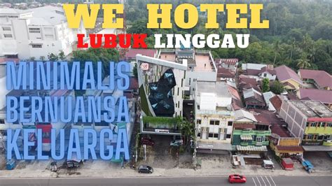 We Hotel Lubuk Linggau Wisata Sumatera Selatan Youtube